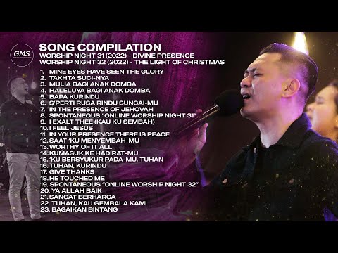 SONG COMPILATION - WORSHIP NIGHT 31 & 32 (2022) | GMS JAKARTA JAWA BARAT BANTEN
