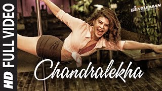 Chandralekha Full Video Song  A Gentleman -SSR  Si