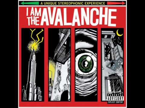 I Am The Avalanche - Wasted