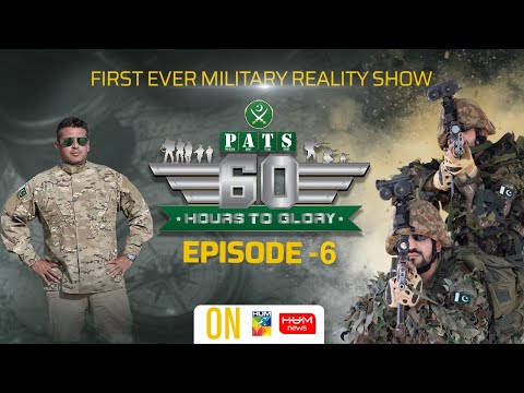 60 Hours to Glory; A Military Reality Show | Episode 6 | 3rd July 2021
