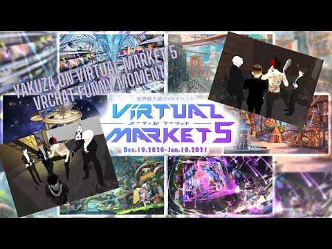 Yakuza On Virtual Market 5 | VRChat Funny Moment