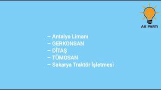 AKP Döneminde Satılan Kurumlar ve Fabrikaların Listesi