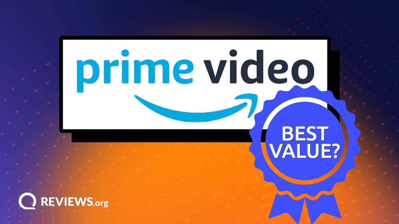 Prime Video Is the BEST Value in Streaming | 5 Reasons Why