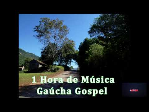 Seleção 1 Hora de Música Gaúcha Gospel 2021