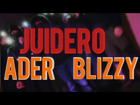 JUIDERO       ADER-BLIZZY (AUDIO OFFICIAL) 