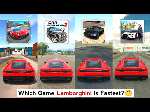 Lamborghini Top Speed in Extreme Car, Car Parking Multiplayer, Ultimate Car Driving, Car Simulator 2