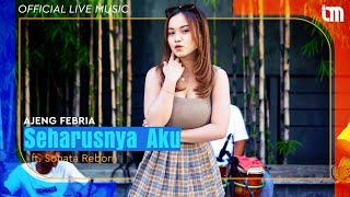 Download lagu Ajeng Febria ft Sonata Reborn - Seharusnya Aku ( Live Music) mp3