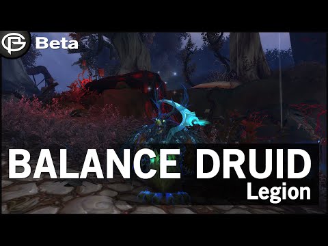 Legion Balance Druid - Complete Preview