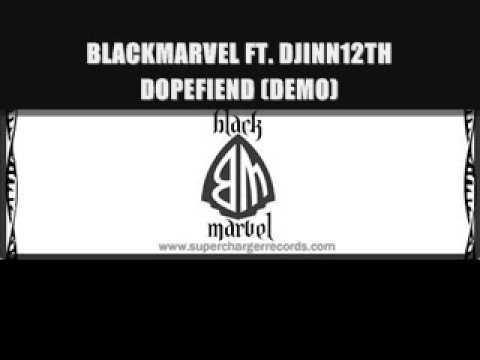 MOD THE BLACKMARVEL FEAT. DJINN12TH - DOPEFIEND (DEMO)