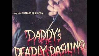 Daddy's Deadly Darling [aka Pigs] (1972) [Charles Bernstein]