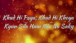 Dil Kiyun Na Roye ( Full OST Lyrics ) | New Hindi Songs 2019