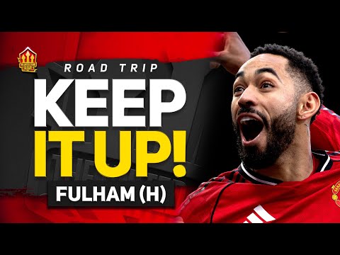 Carricks BIGGEST Test! United MUST Win! Man United vs Fulham | Road Trip