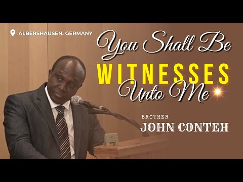 [2023-0803] You Shall Be Witnesses Unto Me || Bro John Conteh (Albershausen, Germany)