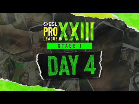 ESL Pro League Season 23 - Day 4 - Stream B