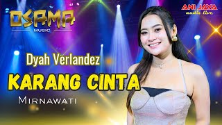Download lagu KARANG CINTA - DYAH VERLANDES - OSAMA MUSIK - ANIJAYA AUDIO LIVE // AIRIN DIGIMEDIA mp3