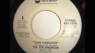 5th Dimension - Love Hangover 7'' {1976 ABC}
