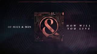 Of Mice & Men - How Will You Live