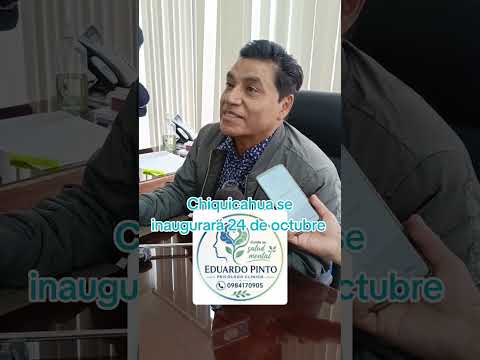 Inauguración de Chiquicahua tiene fecha