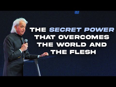 The Secret Power That Overcomes The World and The Flesh | Benny Hinn