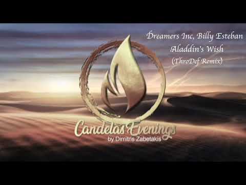 Dreamers Inc, Billy Esteban - Aladdin's Wish (Throdef Remix)