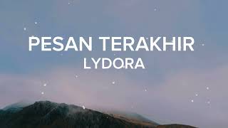 Download lagu Pesan Terakhir - Lyodra Lirik mp3 Download lagu Pesan Terakhir - Lyodra Lirik mp3
