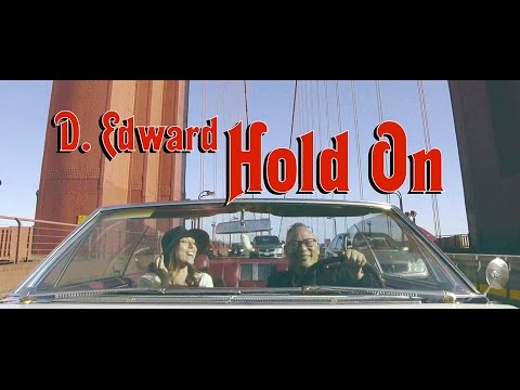 D.Edward - Hold On - Official Music Video - D. Edward