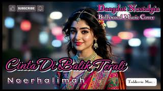 Download lagu 😭 BAPER PARAH! Cinta di Balik Terali – Noerhalimah Versi Bollywood Klasik | Sedih & Penuh Air Mata 💔 mp3