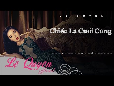Thể hiện bởi Lệ Quyên