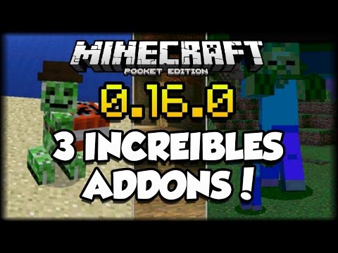 3 INCREIBLES ADDONS PARA MINECRAFT PE 1.0 ! - MODS NATIVOS - POCKET EDITION