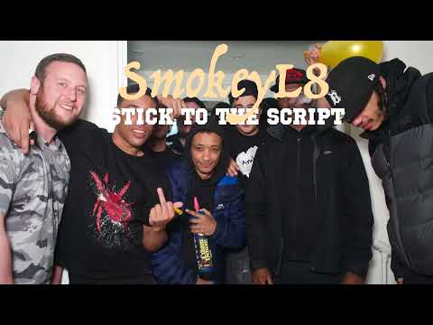 SmokeyL8 - Stick To The Script  (Music Video)