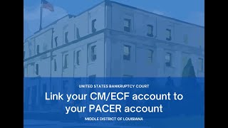 Link Your CM/ECF Account to PACER