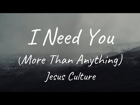 Thumbnail for I Need You More Than Anything video