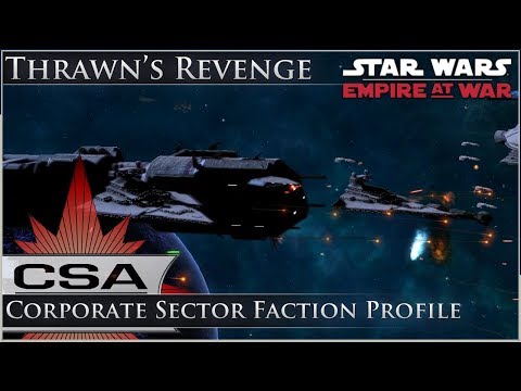 New Playable Faction in 2.3 - Corporate Sector Authority [ Thrawn's Revenge: Imperial Civil War ]