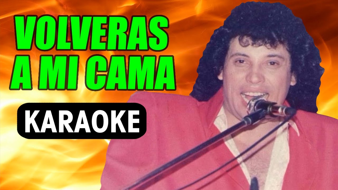 Volver谩s A Mi Cama
