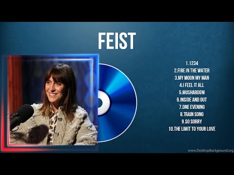 Feist Greatest Hits ~ The Best Of Feist