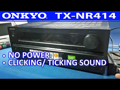 ONKYO TX-NR414 | Walang Power at clicking lang ang relay | No Power | Clicking Sound | Ticking Sound