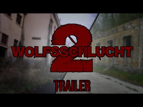 WOLFSSCHLUCHT 2 - Trailer (2022)
