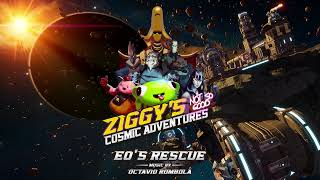 Ziggy's Cosmic Adventures - Official Sound Track - Eo's Rescue