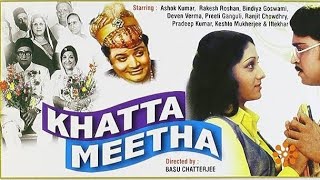 Khatta Meetha (1978) Full Hindi Movie  Rakesh Rosh