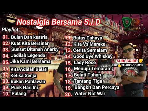 Kumpulan lagu S.I.D full album terbaik [Nostalgia Bersama ]