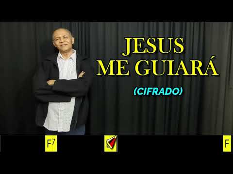 JESUS ME GUIARÁ - 194. HARPA CRISTÃ - (CIFRADO) - Carlos José