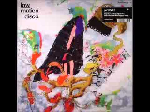 Low Motion Disco - Love Love Love (Still Going Remix)