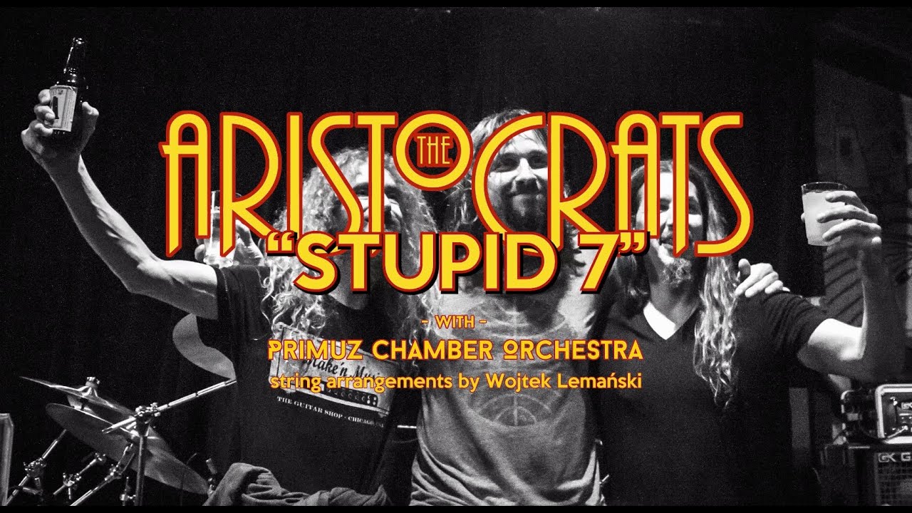 The Aristocrats With Primuz Chamber Orchestra - 
