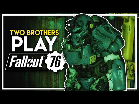 Two Brothers Play Fallout 76 - Walkthrough Begins! (Fallout 76 PC Gameplay Part 1)