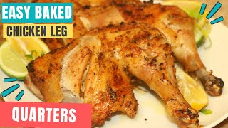 Easy baked Chicken leg quarters | healthy chicken legs and thighs recipe| At Home with Ros Emely