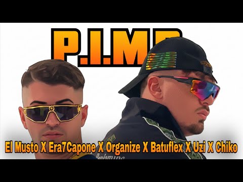 El Musto X Era7Capone X Organize X Batuflex X Uzi X Chiko - P.I.M.P. REMIX (prod. Cemo Music)