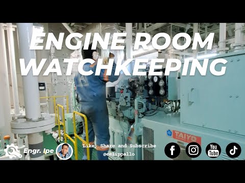 EPISODE 10:ENGINE ROOM WATCHKEEPING