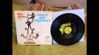 Tom Jones What&#39;s New Pussycat 45 rpm mono mix