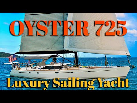 Luxury Sailing Yacht Tour - Oyster 725