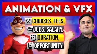 Animation Courses & VFX Courses Details, Admission, Fees, Duration, Jobs, Opportunity, BSc Animation